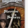Våbenbrødre 4 - Slaverne Fra Socorro