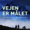 Vejen Er Målet