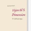 Vejen Til 5. Dimension