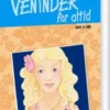 Veninder For Altid 3. Ane