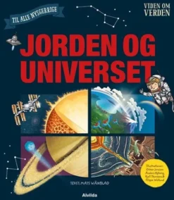 Viden Om Verden: Jorden Og Universet