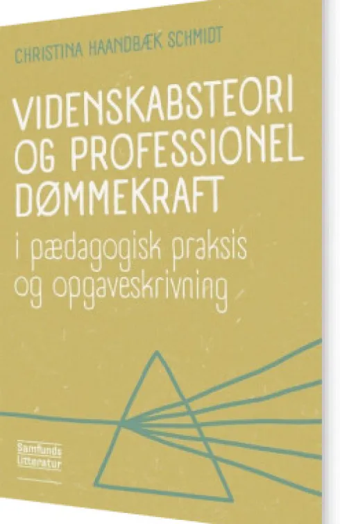 Videnskabsteori Og Professionel Dømmekraft