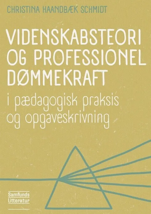 Videnskabsteori Og Professionel Dømmekraft