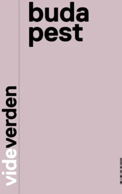 Vide Verden - Budapest
