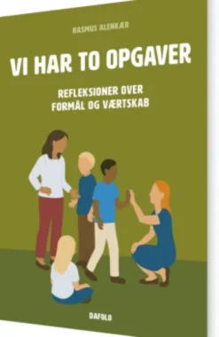 Vi Har To Opgaver