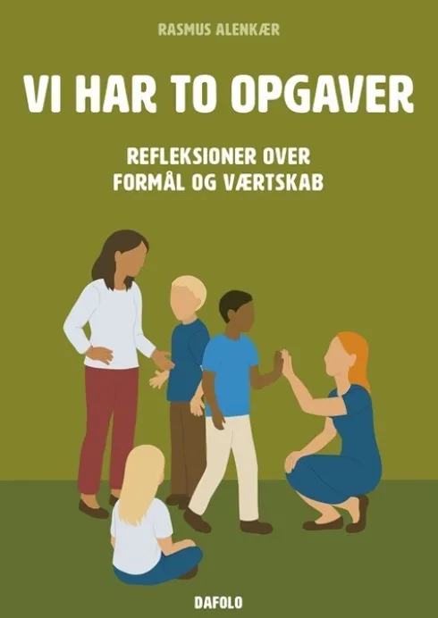 Vi Har To Opgaver