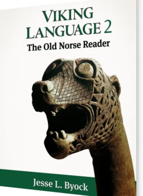 Viking Language 2: The Old Norse Reader
