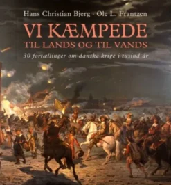 Vi Kæmpede Til Lands Og Til Vands