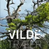 Vilde Træer
