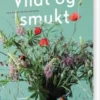 Vildt Og Smukt Med Blomster Fra Naturen