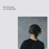 Vilhelm Hammershøi - Painting As Poetry