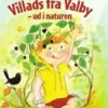 Villads Fra Valby - Ud I Naturen