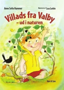 Villads Fra Valby - Ud I Naturen