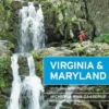 Virginia & Maryland: Including Washington Dc
