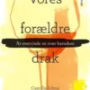 Vores Forældre Drak