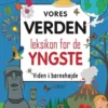 Vores Verden - Leksikon For De Yngste