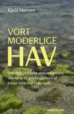 Vort Moderlige Hav