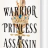 Warrior Princess Assassin