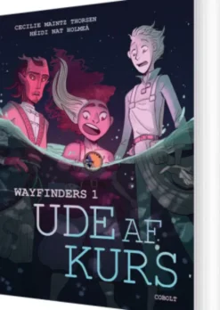 Wayfinders 1: Ude Af Kurs