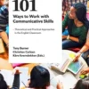 101 Ways To Work With Communicative Skills