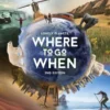 Where To Go When - Lonely Planet