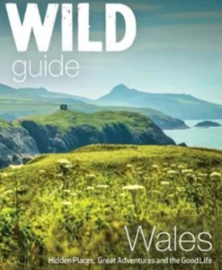 Wild Guide - Wales And Marches