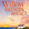Willow-Husets Søstre