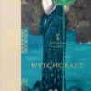 Witchcraft. The Library Of Esoterica
