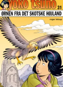 Yoko Tsuno 31: Ørnen Fra Det Skotske Højland