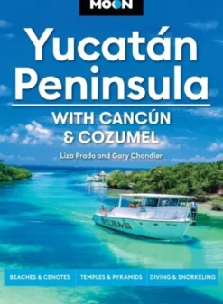 Yucatan Peninsula: With Cancun, Cozumel & Tulum, Moon