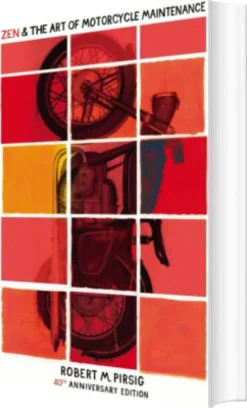 Zen And The Art Of Motorcycle Maintenance