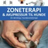 Zoneterapi & Akupressur Til Hunde